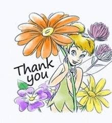 tinkerbell is holding a large flower and saying thank you .