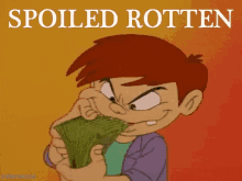 a cartoon of a boy holding a bunch of money with the words spoiled rotten below him