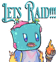 a cartoon character holding a torch with the words lets raid written above him