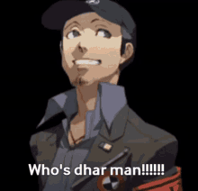 a man wearing a hat is smiling and says who 's dhar man