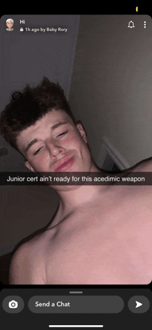 a snapchat of a shirtless boy with the caption junior cert ain t ready for this acedimic weapon