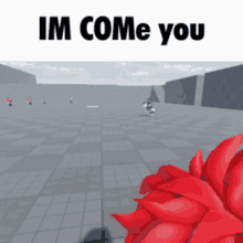 a red flower with the words im come you on it