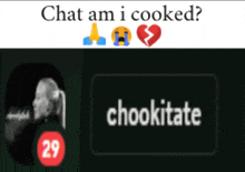 chat am i cooked with a broken heart and a 29 notification