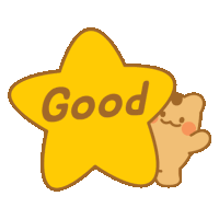 a yellow star with the word good on it and a bear behind it