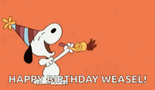 snoopy is blowing a party horn and saying happy birthday weasel