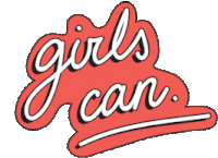 a red and white sign that says girls i can