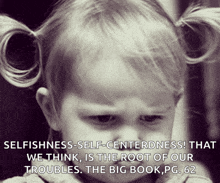 a picture of a little girl with a quote about selfishness