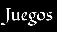 a black background with the word juegos in white letters