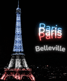 the eiffel tower is lit up in red white and blue with the words paris belleville below it