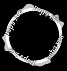 a white circle with a black background and a few words on it .