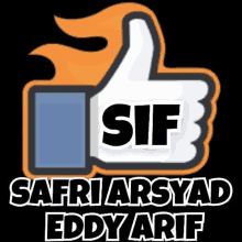 a thumbs up sign with the name safiarsyad eddy arif written below it