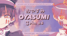 a poster for oyasum join us shows a boy with chinese writing on his face