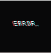 the word error is written in red , white and blue on a black background