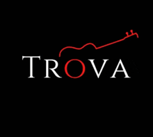 the word trova is on a black background with a red outline of a guitar