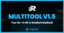 a blue sign that says multitool v1.5 your go-to gif and gradient multitool