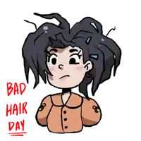 a drawing of a girl with bad hair day written below it