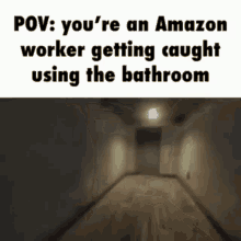 a meme about an amazon worker getting caught in the bathroom