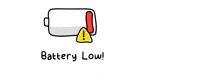 a cartoon drawing of a battery with the words battery low below it .