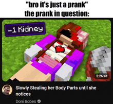 a screenshot of a minecraft video that says " bro it 's just a prank "