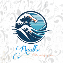 a logo for raahu the melody of waves features a wave in a circle