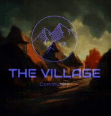 a poster for the village community with a painting of a village