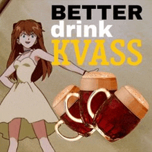 a poster that says better drink kvass with a girl