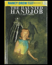 a book by nancy drew called the haunted handjob