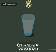 a poster for thandai varanasi with a blue glass