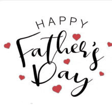 a happy father 's day card with red hearts and the words `` happy father 's day '' .