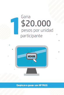 a poster with a computer screen and the words gana $ 20,000 pesos por unidad participante