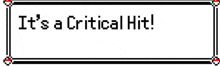 a pixel art sign that says it 's a critical hit !