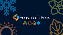 the logo for seasonal tokens is surrounded by snowflakes suns and leaves