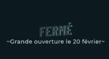 a sign that says " ferme " in green on a black background