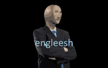 a man in a suit and tie is standing with his arms crossed and the word engleesh is on the bottom right