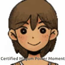 a close up of a cartoon character 's face with the words `` certified magum power moment '' .