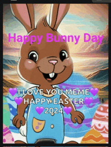 a cartoon bunny says happy bunny day and i love you meme happy easter