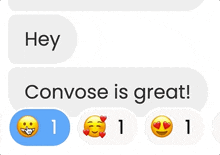 a text message that says hey convose is great with smiley faces