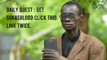 a man in a suit is holding a bible with the words daily quest get sukasblood click this link twice