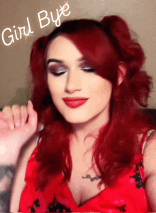 a woman with red hair says " girl bye "