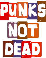 a sign that says punks not dead in white letters