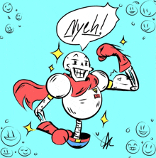 a drawing of papyrus flexing his muscles with a speech bubble that says nyeh