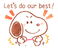 a cartoon of snoopy with the words let 's do our best above him