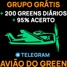 a green airplane on a black background with the words grupo gratis + 200 greens diarios + 95 % acerto