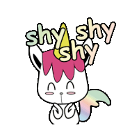 a drawing of a unicorn with the words " shy shy shy " above it