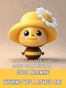 a bee wearing a yellow hat with a flower on it is wishing you a joyful day .