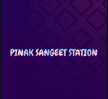 a purple background with pink and blue polka dots and the words pinak sangeet station