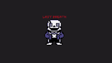 a pixel art drawing of a skeleton with the words last breath below him