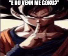 goku from dragon ball z is making a shhh gesture with his finger on his lips .