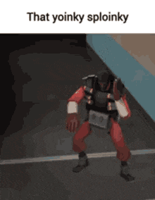 a soldier from team fortress 2 is dancing on a sidewalk with the caption that yoinky sploinky .