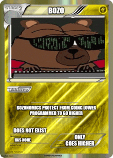 a stage 2 bozo pokemon card with a bear wearing sunglasses